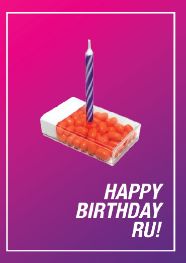 Happy Birthday Ru Paul  Open Me